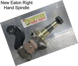 New Eaton Right Hand Spindle