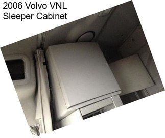 2006 Volvo VNL Sleeper Cabinet