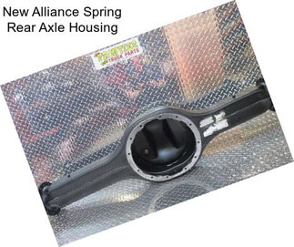New Alliance Spring Rear Axle Housing
