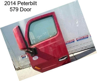 2014 Peterbilt 579 Door