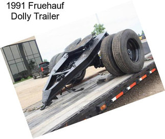 1991 Fruehauf Dolly Trailer