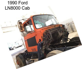 1990 Ford LN8000 Cab