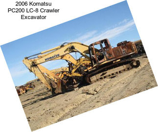 2006 Komatsu PC200 LC-8 Crawler Excavator