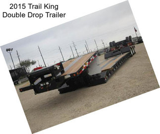 2015 Trail King Double Drop Trailer