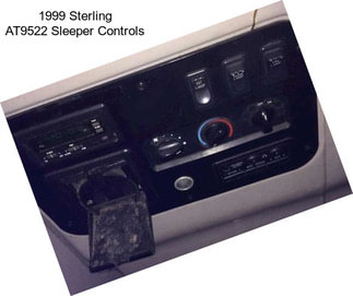 1999 Sterling AT9522 Sleeper Controls