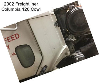 2002 Freightliner Columbia 120 Cowl