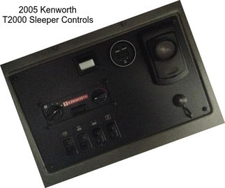 2005 Kenworth T2000 Sleeper Controls