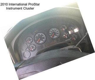 2010 International ProStar Instrument Cluster