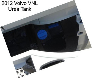 2012 Volvo VNL Urea Tank