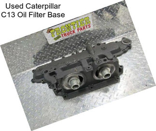 Used Caterpillar C13 Oil Filter Base