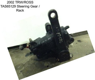 2002 TRW/ROSS TAS65129 Steering Gear / Rack
