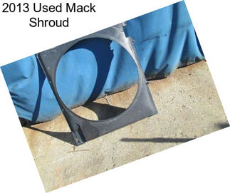 2013 Used Mack Shroud