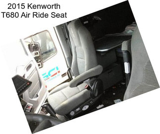 2015 Kenworth T680 Air Ride Seat