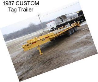 1987 CUSTOM Tag Trailer