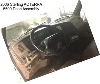 2006 Sterling ACTERRA 5500 Dash Assembly