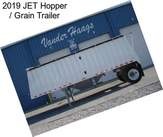 2019 JET Hopper / Grain Trailer