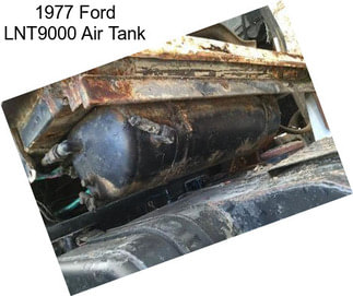 1977 Ford LNT9000 Air Tank