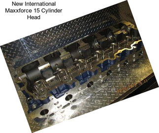 New International Maxxforce 15 Cylinder Head