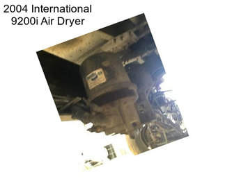 2004 International 9200i Air Dryer