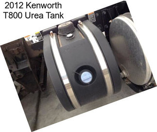 2012 Kenworth T800 Urea Tank