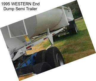 1995 WESTERN End Dump Semi Trailer