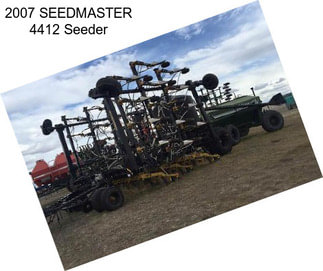 2007 SEEDMASTER 4412 Seeder