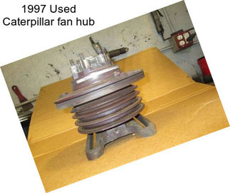 1997 Used Caterpillar fan hub