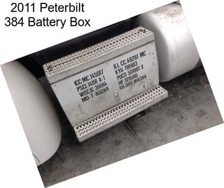 2011 Peterbilt 384 Battery Box