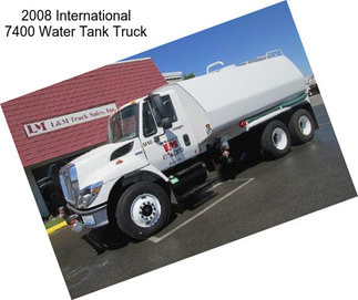 2008 International 7400 Water Tank Truck