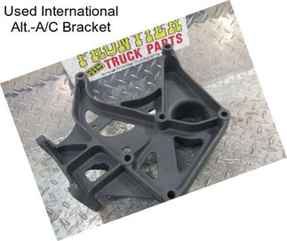 Used International Alt.-A/C Bracket