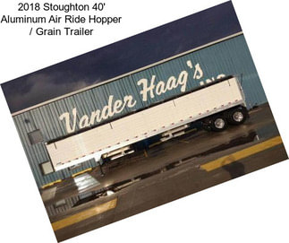 2018 Stoughton 40\' Aluminum Air Ride Hopper / Grain Trailer