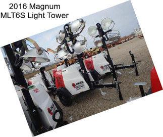 2016 Magnum MLT6S Light Tower