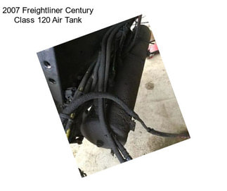 2007 Freightliner Century Class 120 Air Tank