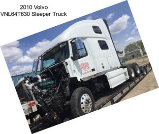 2010 Volvo VNL64T630 Sleeper Truck