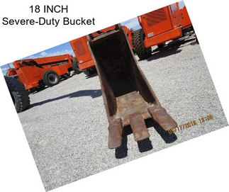 18 INCH Severe-Duty Bucket