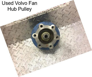 Used Volvo Fan Hub Pulley