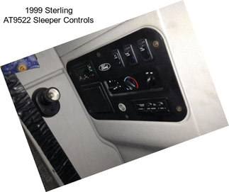 1999 Sterling AT9522 Sleeper Controls