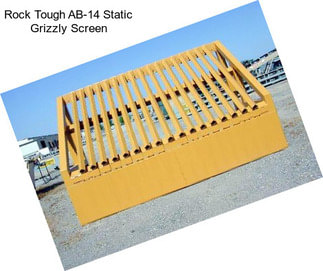 Rock Tough AB-14 Static Grizzly Screen