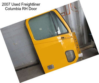 2007 Used Freightliner Columbia RH Door