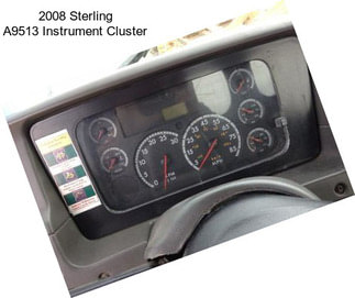 2008 Sterling A9513 Instrument Cluster