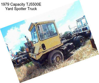 1979 Capacity TJ5500E Yard Spotter Truck
