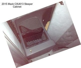 2015 Mack CXU613 Sleeper Cabinet