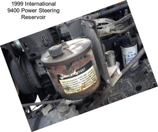 1999 International 9400 Power Steering Reservoir