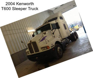 2004 Kenworth T600 Sleeper Truck