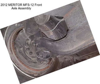 2012 MERITOR MFS-12 Front Axle Assembly