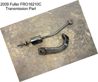 2009 Fuller FRO16210C Transmission Part