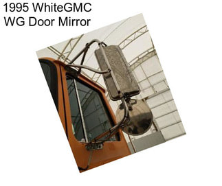 1995 WhiteGMC WG Door Mirror
