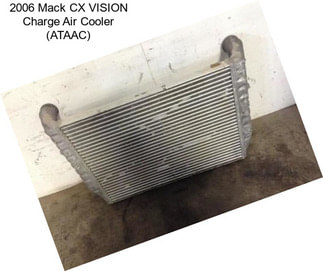 2006 Mack CX VISION Charge Air Cooler (ATAAC)