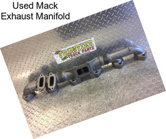 Used Mack Exhaust Manifold