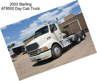 2003 Sterling AT9500 Day Cab Truck